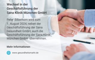 Peter Silberhorn wird neuer Geschäftsführer der Sana Klinik München GmbH.
