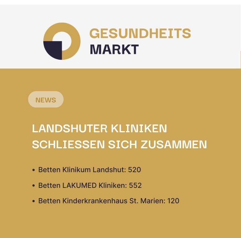 Klinikfusion in Landshut, Zusammenschluss von Klinikum Landshut, LAKUMED Kliniken und Kinderkrankenhaus St. Marien
